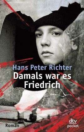 Cover for Hans Peter Richter · Damals war es Friedrich (Paperback Book) (1987)