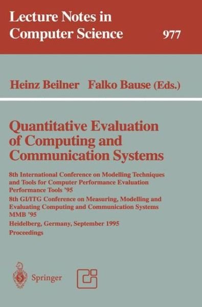 Cover for Beilner · Quantitative Evaluation of Computing and Communication Systems: 8th International Conference on Modelling Techniques and Tools for Computer Performance Evaluation, Performance Tools '95, 8th Gi/itg Conference on Measuring, Modelling and Evaluating Computi (Paperback Bog) (1995)