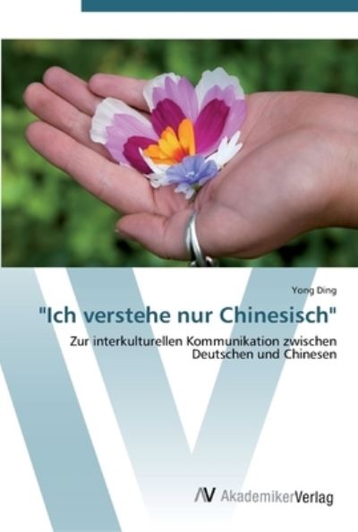 Cover for Ding · &quot;Ich verstehe nur Chinesisch&quot; (Book) (2012)