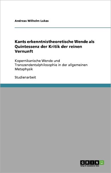 Cover for Lukas · Kants erkenntnistheoretische Wend (Book) [German edition] (2008)