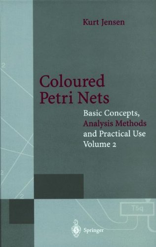 Cover for Kurt Jensen · Coloured Petri Nets: Basic Concepts, Analysis Methods and Practical Use. Volume 2 - Monographs in Theoretical Computer Science. An EATCS Series (Paperback Bog) [Softcover reprint of hardcover 1st ed. 1995 edition] (2010)