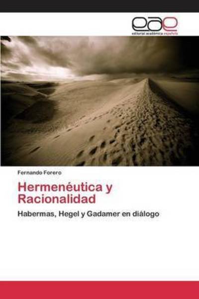 Cover for Forero Fernando · Hermeneutica Y Racionalidad (Paperback Book) (2015)