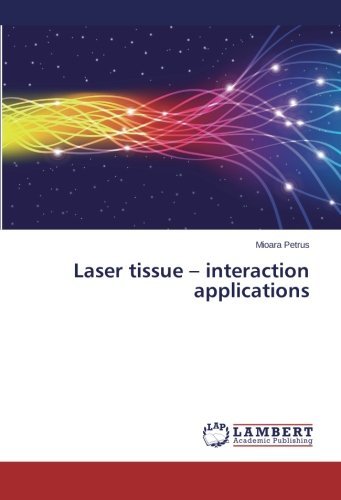 Cover for Mioara Petrus · Laser Tissue - Interaction Applications (Taschenbuch) (2014)