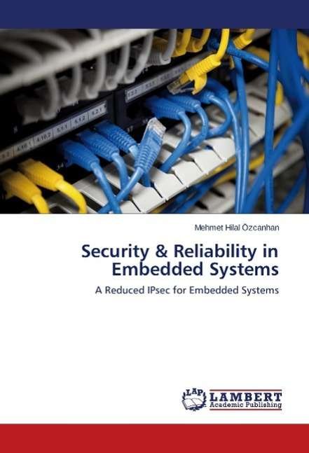 Cover for Özcanhan · Security &amp; Reliability in Embe (Book) (2014)