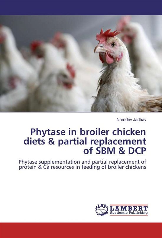 Cover for Jadhav · Phytase in broiler chicken diets (Book)