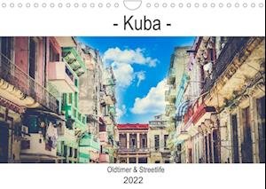 Kuba - Oldtimer & Streetlife (Wandkalender 2022 DIN A4 quer) - Same - Marchandise - Calvendo - 9783673785009 - 17 mai 2021