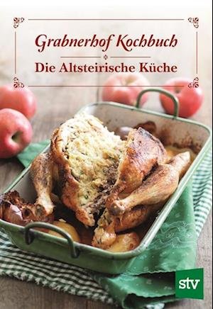 Cover for Stocker Leopold Verlag · Grabnerhof Kochbuch (Hardcover Book) (2019)