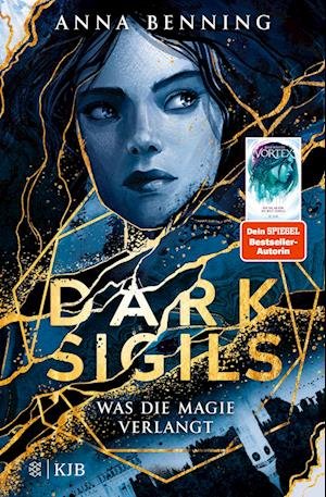 Cover for Anna Benning · Dark Sigils  Was die Magie verlangt (Bok) (2022)