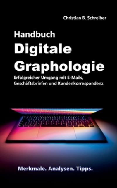 Cover for Christian B. Schreiber · Handbuch Digitale Graphologie (Book) (2023)