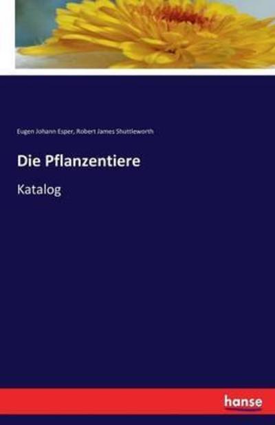 Die Pflanzentiere - Esper - Bücher -  - 9783741152009 - 28. Mai 2016
