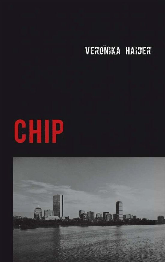 Chip - Haider - Livros -  - 9783743132009 - 