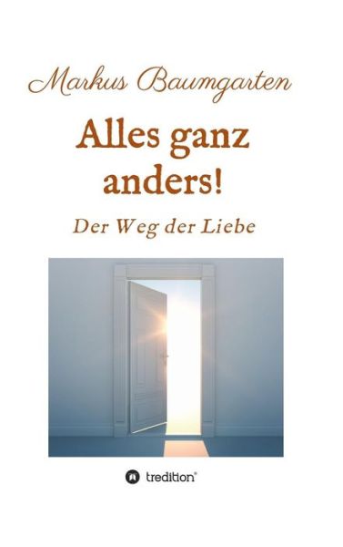 Cover for Baumgarten · Alles ganz anders! (Book) (2017)