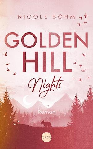 Cover for Nicole Böhm · Golden Hill Nights (Book) (2022)