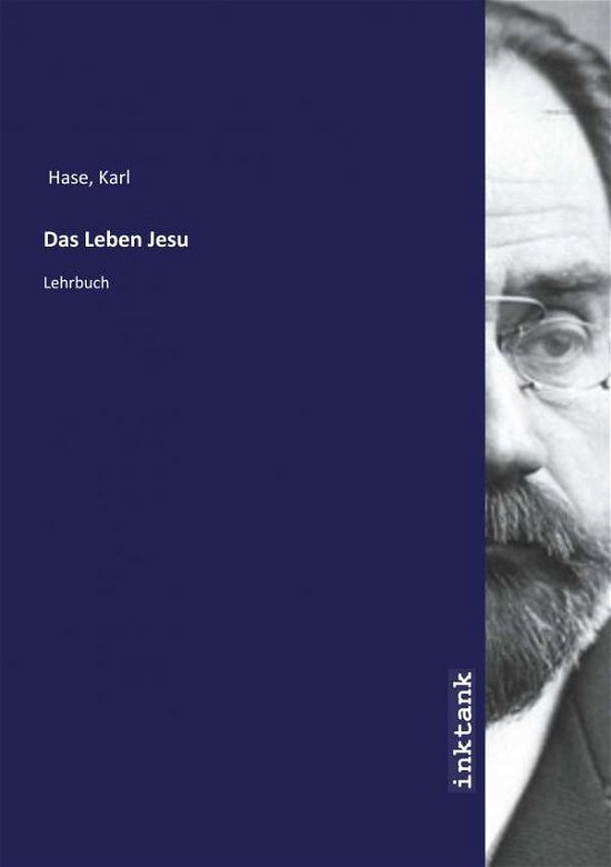 Cover for Hase · Das Leben Jesu (Book)
