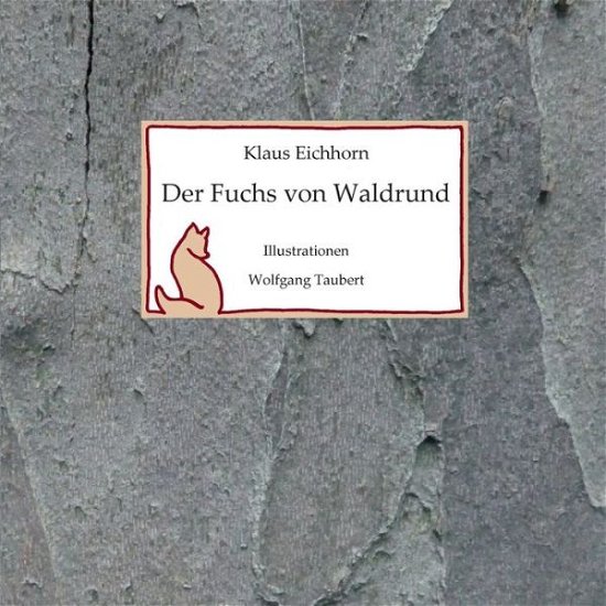 Cover for Eichhorn · Der Fuchs von Waldrund (Buch) (2019)