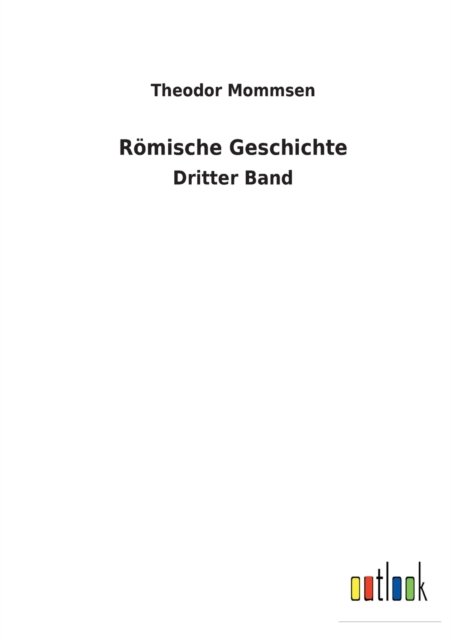 Cover for Theodor Mommsen · Roemische Geschichte (Pocketbok) (2022)