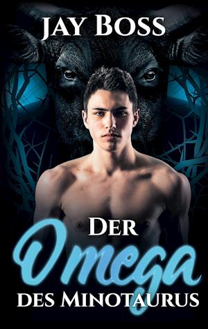 Cover for Jay Boss · Der Omega des Minotaurus (Paperback Book) (2021)