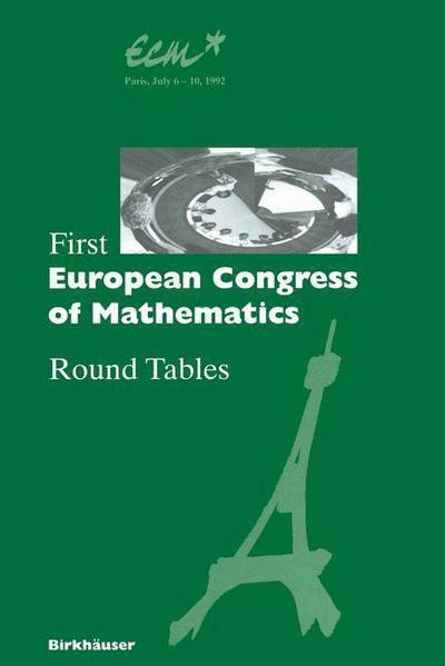 Cover for Anthony Joseph · First European Congress of Mathematics: Paris, July 6-10, 1992 Round Tables - Progress in Mathematics (Hardcover bog) [1994 edition] (1994)