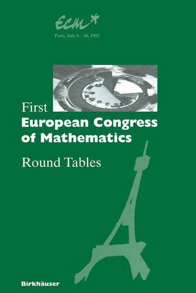 Cover for Anthony Joseph · First European Congress of Mathematics: Paris, July 6-10, 1992 Round Tables - Progress in Mathematics (Hardcover Book) [1994 edition] (1994)