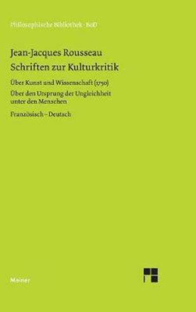 Cover for Jean J Rousseau · Schriften zur Kulturkritik (Gebundenes Buch) (1995)