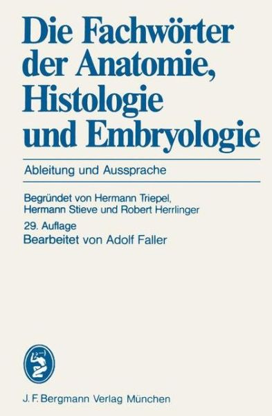 Cover for R. Herrlinger · Die Fachworter der Anatomie, Histologie und Embryologie (Paperback Book) [29. Aufl. edition] (1978)