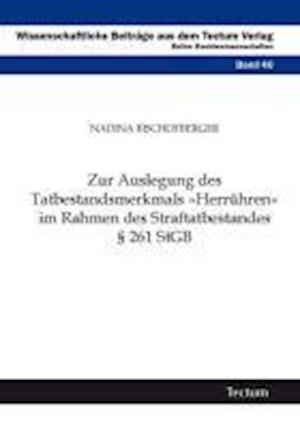 Cover for Bischofberger · Zur Auslegung des Tatbest (Buch) (2010)
