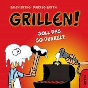 Cover for Barth · Grillen! (Book)