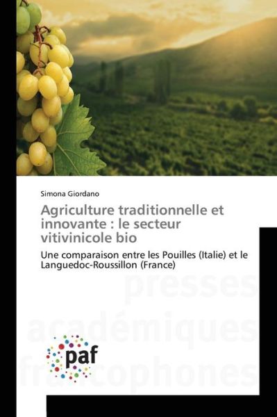 Cover for Giordano Simona · Agriculture Traditionnelle et Innovante: Le Secteur Vitivinicole Bio (Paperback Book) (2018)