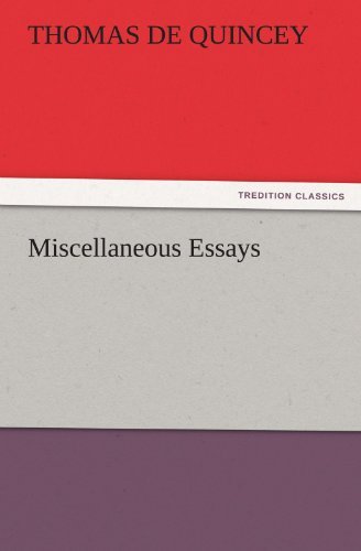Cover for Thomas De Quincey · Miscellaneous Essays (Tredition Classics) (Paperback Bog) (2011)