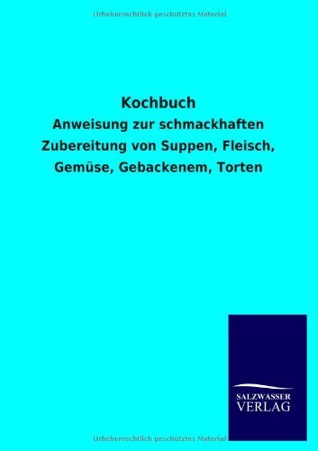 Cover for Ohne Autor · Kochbuch (Paperback Book) [German edition] (2014)
