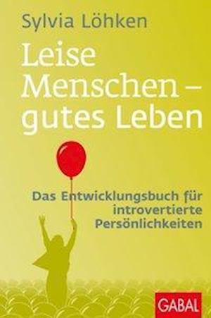 Cover for Löhken · Leise Menschen - gutes Leben (Bog)