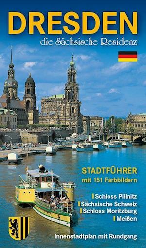 Cover for Wolfgang Kootz · Stadtführer Dresden - die Sächsische Residenz Bildführer (Taschenbuch) (2020)