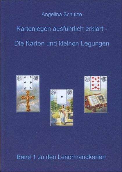 Kartenlegen ausführlich erklärt - Schulze - Bøger -  - 9783943729009 - 