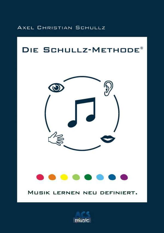 Cover for Schullz · Die Schullz-Methode, m. 1 Beila (Book)