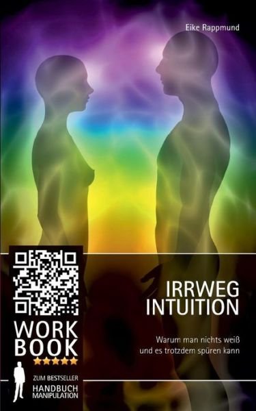 Cover for Eike Rappmund · Irrweg Intuition (Paperback Bog) (2015)