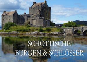 Cover for Karin Felfe · Bildband Schottische Burgen und Schlösser (Paperback Book) (2015)