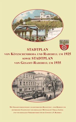 Cover for Michael Schmidt · Stadtplan von Kötzschenbroda und Radebeul um 1925 sowie Gesamt-Radebeul um 1935 (Kartor) (2017)