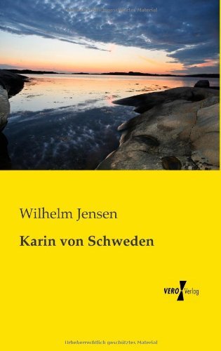 Cover for Wilhelm Jensen · Karin Von Schweden (Taschenbuch) [German edition] (2019)