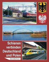 Cover for Kuhlmann · Schienen verbinden Deutschland (Bog)