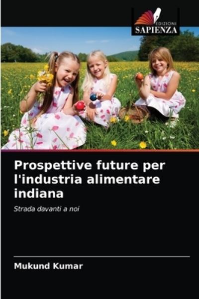 Cover for Kumar · Prospettive future per l'industri (N/A) (2021)