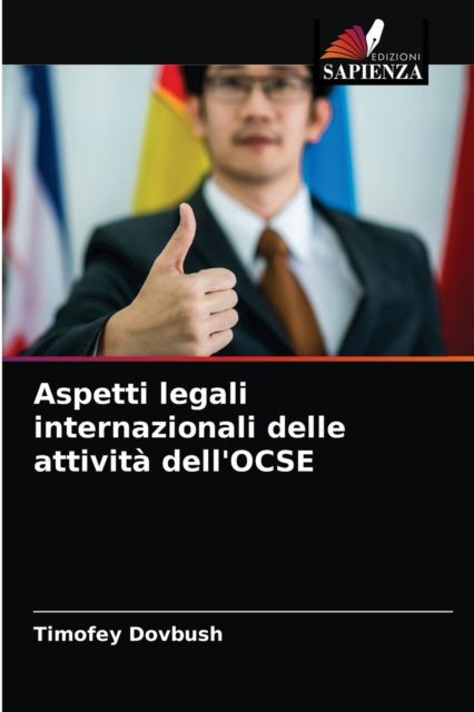 Cover for Timofey Dovbush · Aspetti legali internazionali delle attivita dell'OCSE (Paperback Book) (2021)