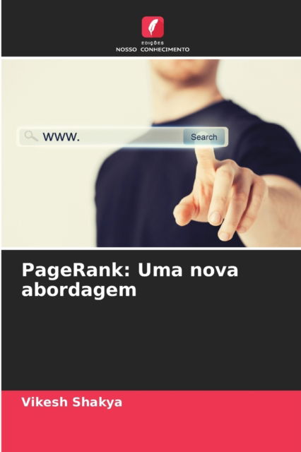 PageRank - Vikesh Shakya - Livros - Edicoes Nosso Conhecimento - 9786204102009 - 24 de setembro de 2021