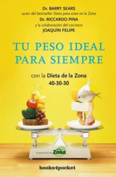 Cover for Barry Sears · Tu Peso Ideal para Siempre (N/A) (2016)