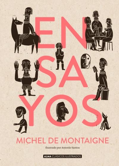 Cover for Michel Montaigne · Ensayos de Montaigne (Hardcover Book) (2021)