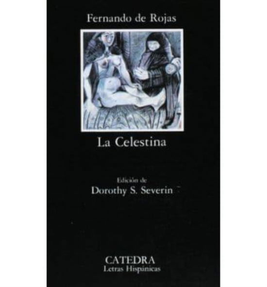 Cover for Fernando De Rojas · La Celestina (La Celestina) (Paperback Book) (2000)