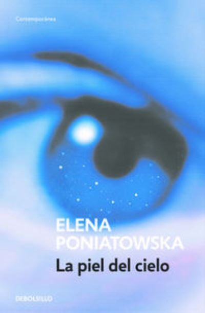 Cover for Elena Poniatowska · La piel del cielo (Paperback Book) (2016)