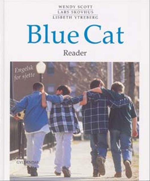 Cover for Wendy A. Scott; Lars Skovhus; Lisbeth Ytreberg · Blue Cat. 6. klasse: Blue Cat - engelsk for sjette (Inbunden Bok) [2:a utgåva] [Indbundet] (2006)