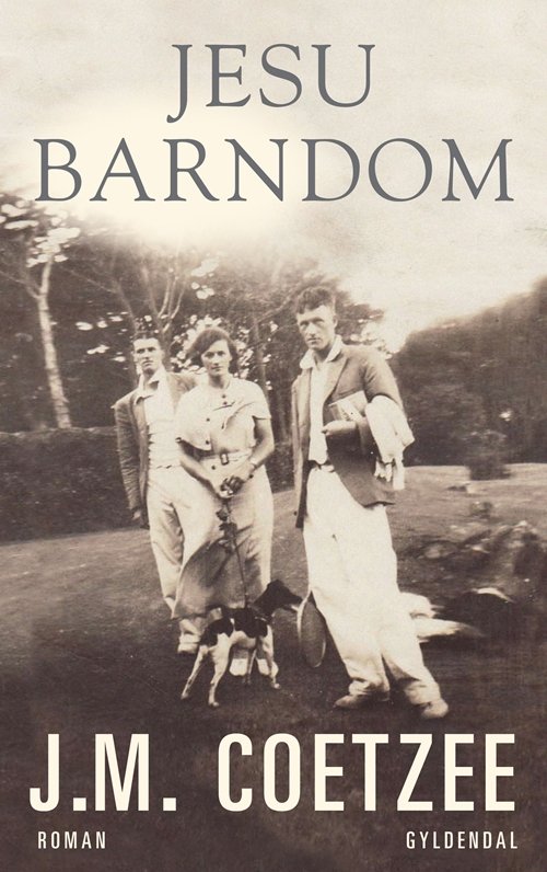 Cover for J. M. Coetzee · Jesu barndom (Sewn Spine Book) [1º edição] (2013)