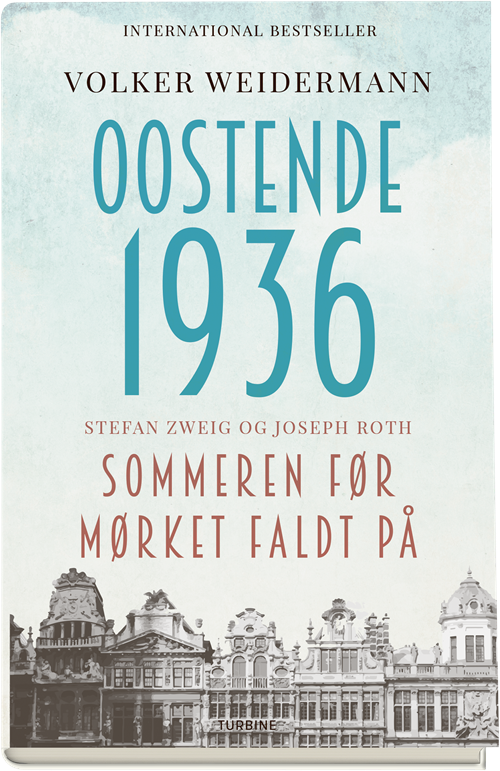 Cover for Volker Weidermann · Oostende 1936 (Indbundet Bog) [1. udgave] (2019)