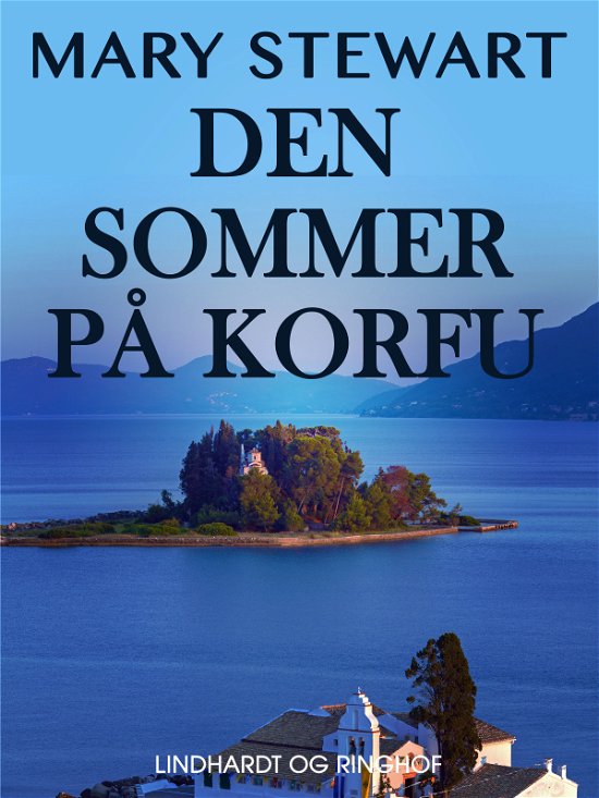 Cover for Mary Stewart · Den sommer på Korfu (Sewn Spine Book) [2nd edition] (2018)